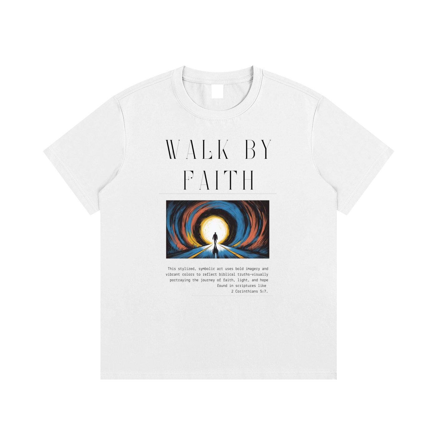 BK Walk by Faith T-Shirt